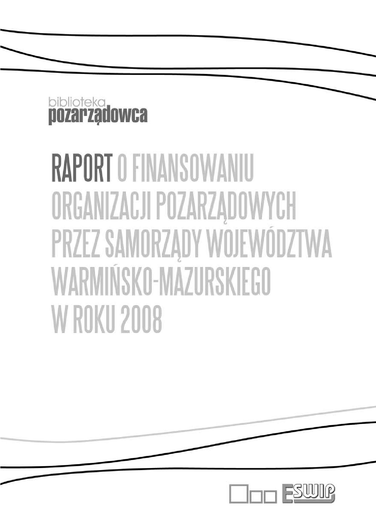 Raport o finansowaniu organizacji pozarządowych przez samorządy województwa warmińsko-mazurskiego w roku 2008